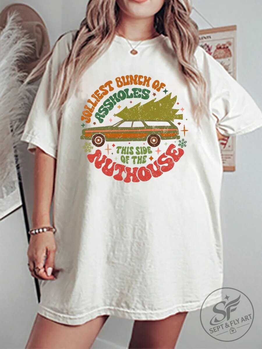 Christmas T-Shirt Featuring The Jolliest Bunch Of Assholes From The Nuthouse